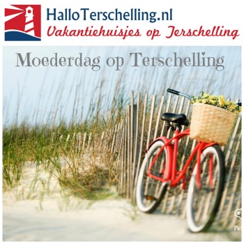 Moederdag op Terschelling – Hallo Terschelling